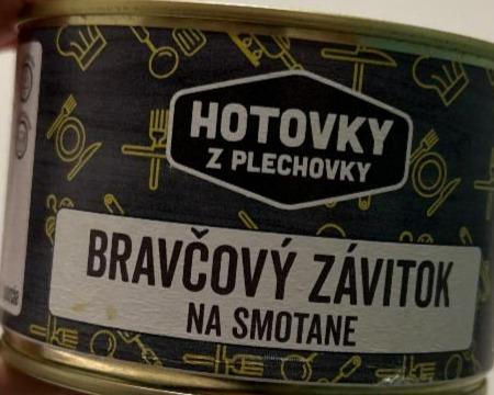 Fotografie - Bravčový Závitok na Smotane Hotovky z plechovky