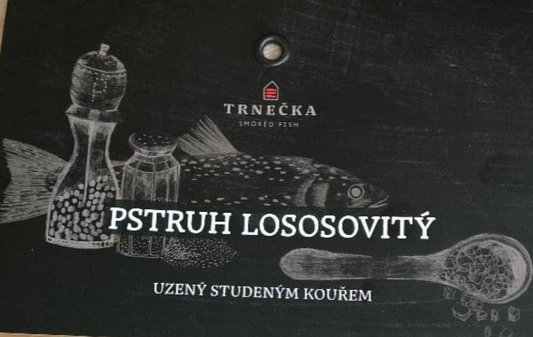 Fotografie - Pstruh duhový uzený na kopru Trnečka