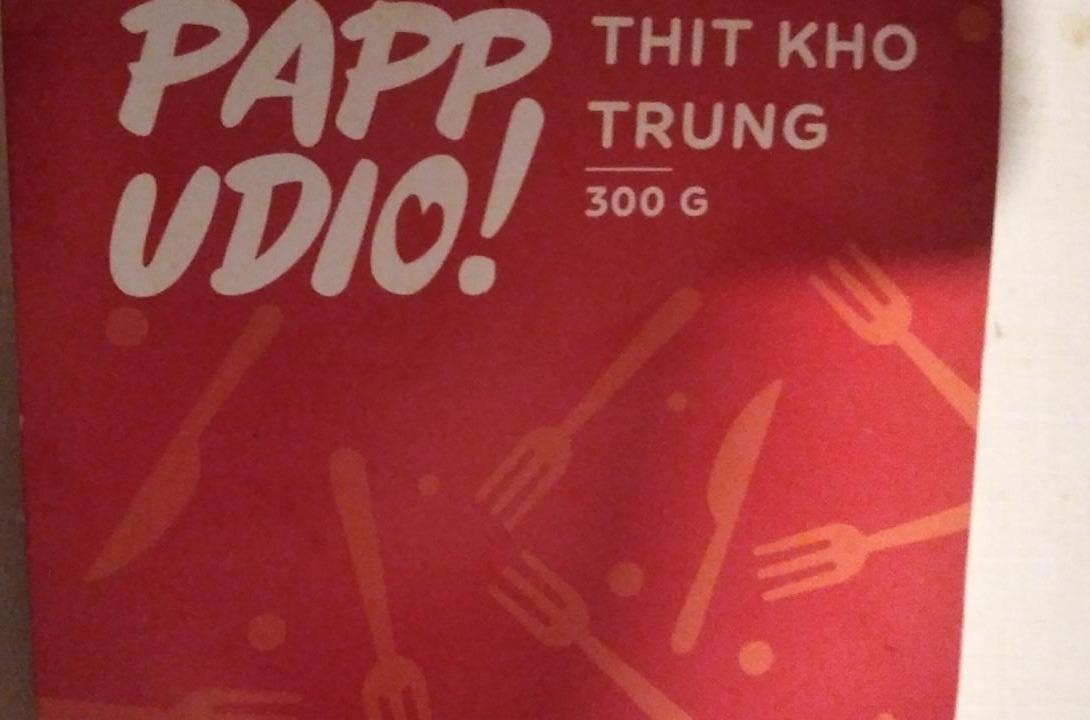 Fotografie - Thit kho trung Papp Udio!