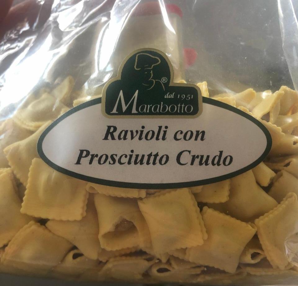 Fotografie - Ravioli con Prosciutto Crudi Marabotto