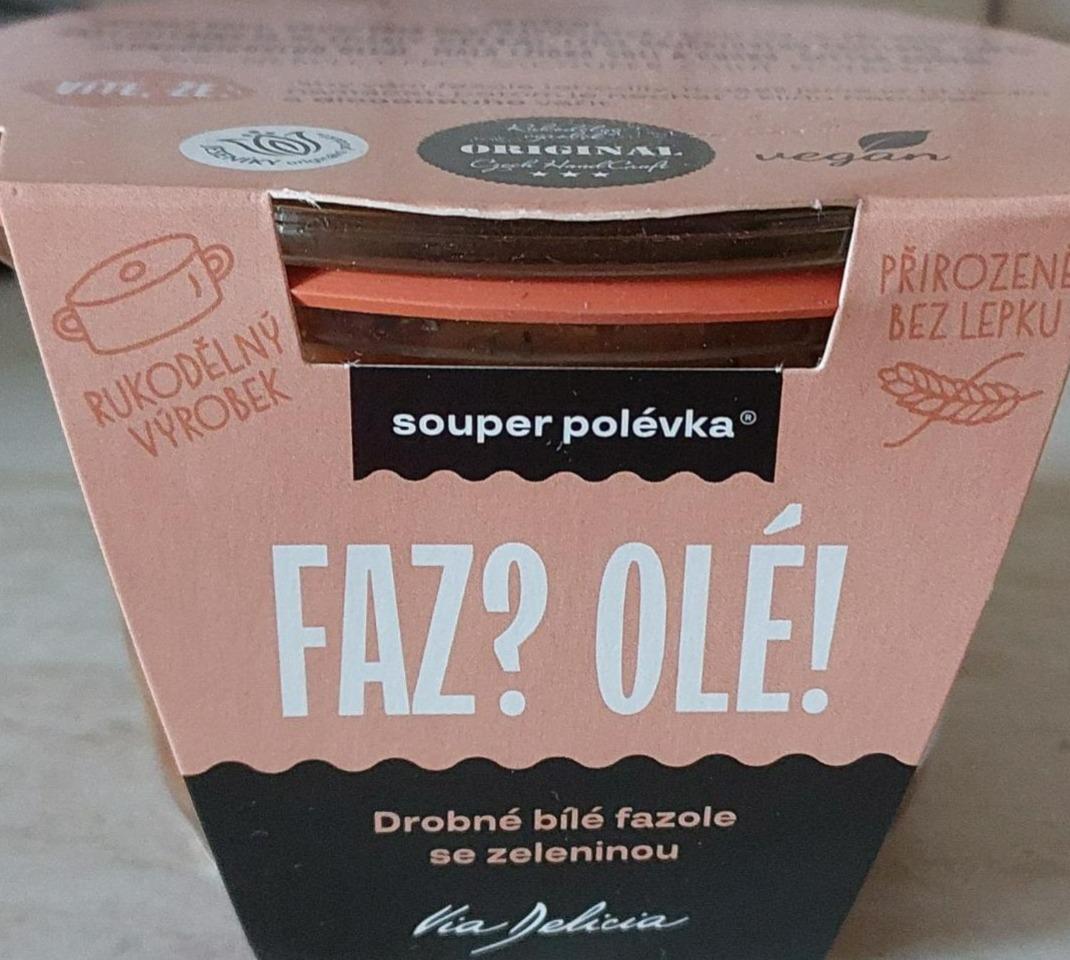 Fotografie - Faz? Olé! Souper polévka