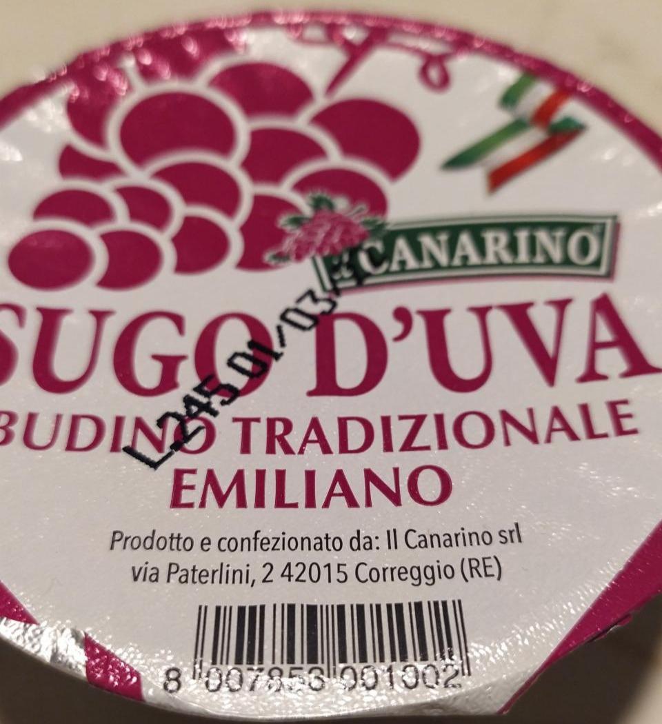 Fotografie - Sugo d'Uva Budino Tradizionale Emiliano il Canarino