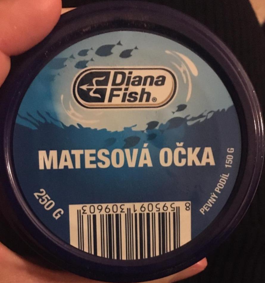 Fotografie - Matesova očka Diana Fish