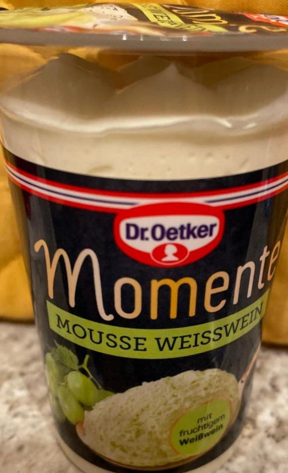 Fotografie - Momente Mousse weisswein Dr.Oetker