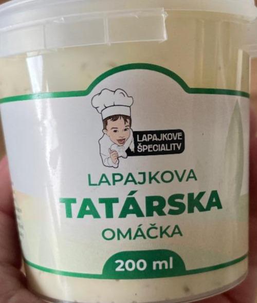 Fotografie - Lapajkova Tatárska omáčka Lapajkove špeciality