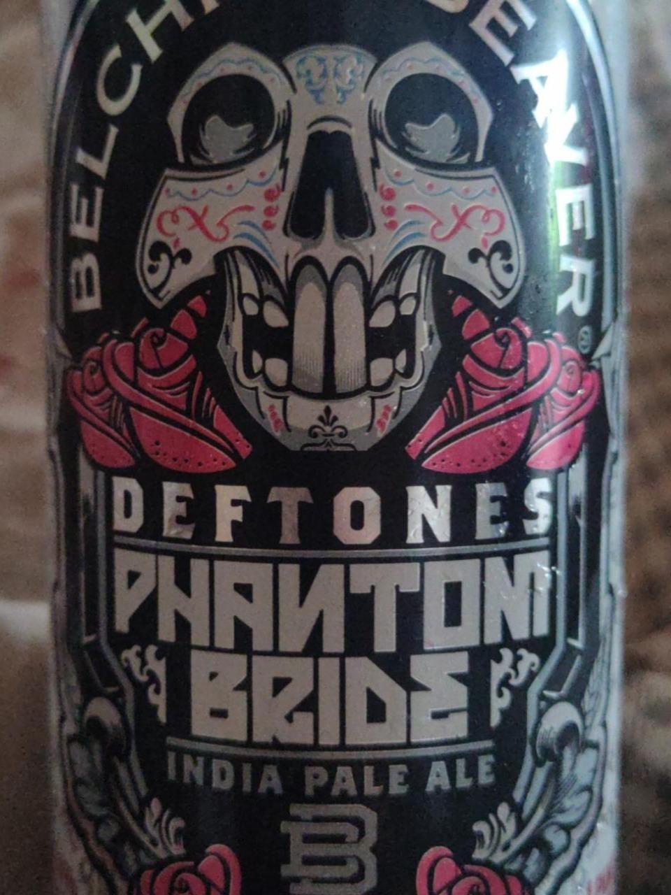 Fotografie - Belching Beaver Deftones Phantom Bride India Pale Ale Belching Beaver